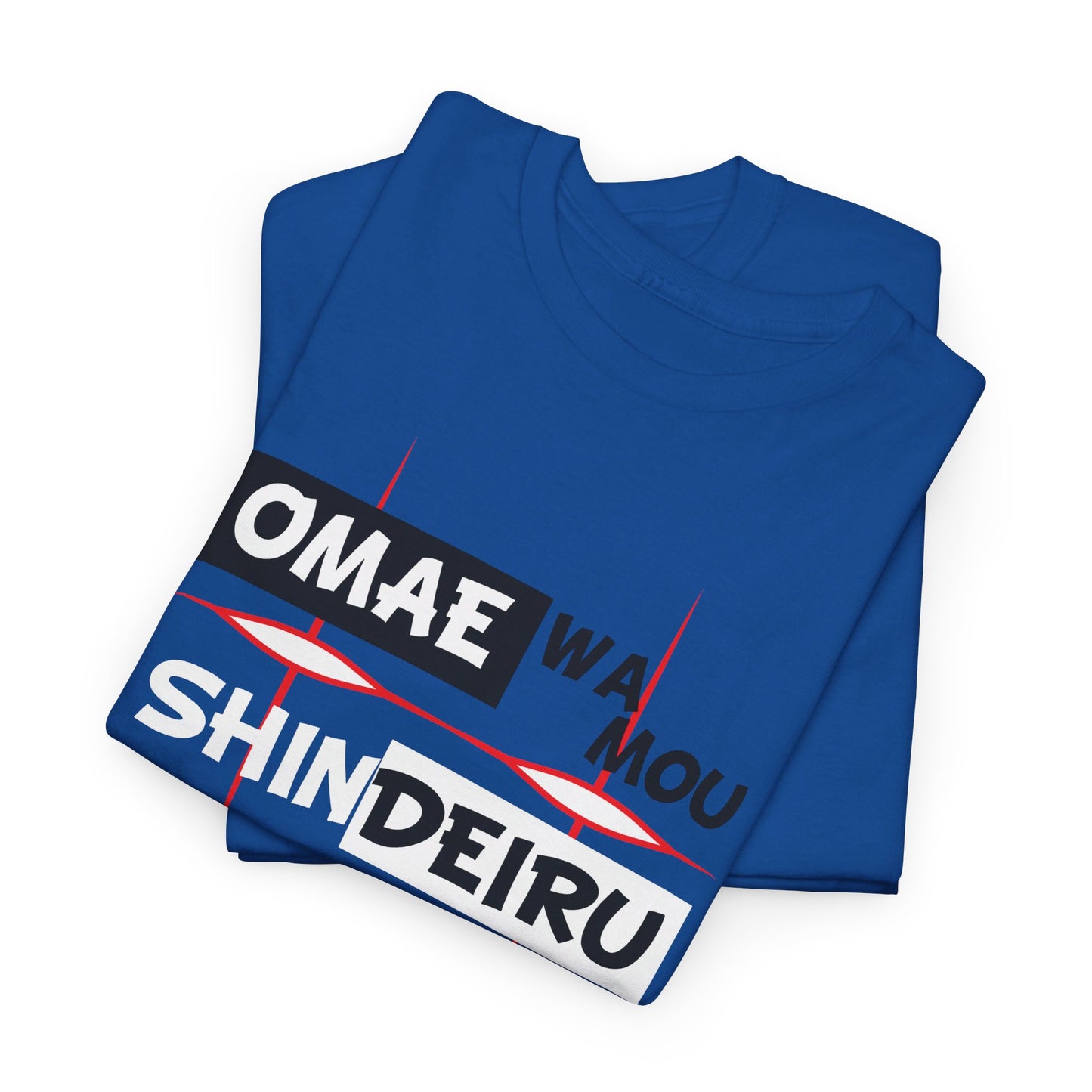 Omae Wa T-Shirt